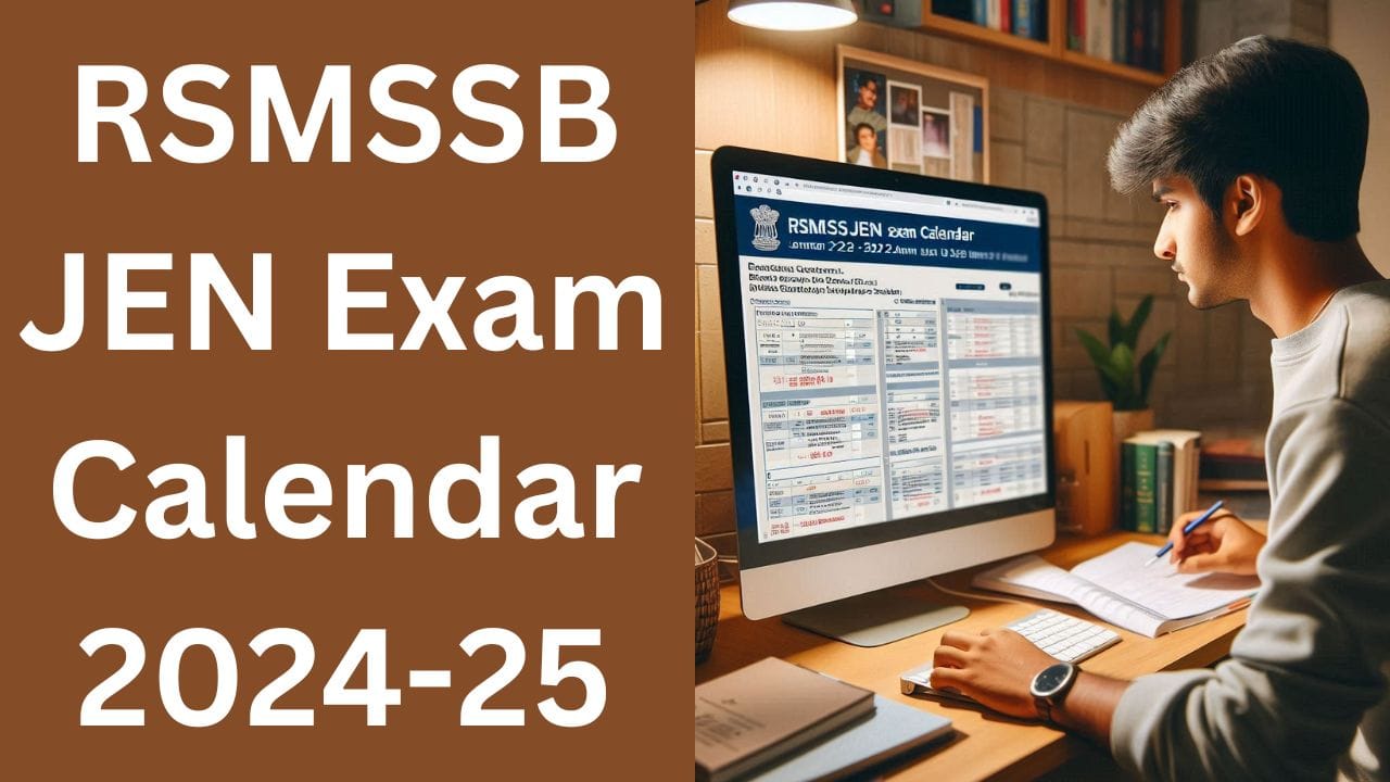 RSMSSB JEN Exam Calendar 2024-25